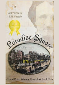 Title: Paradise Square, Author: E M Schorb