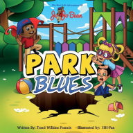 Title: Park Blues, Author: Trace Wilkins Francis