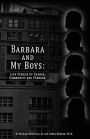 Barbara and My Boys: Life Stories of Change, Community and Purpose.
