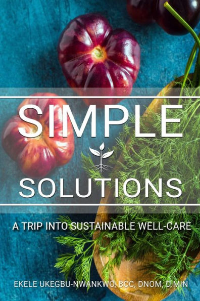 Simple Solutions: A Trip into Sustainable Well-Care