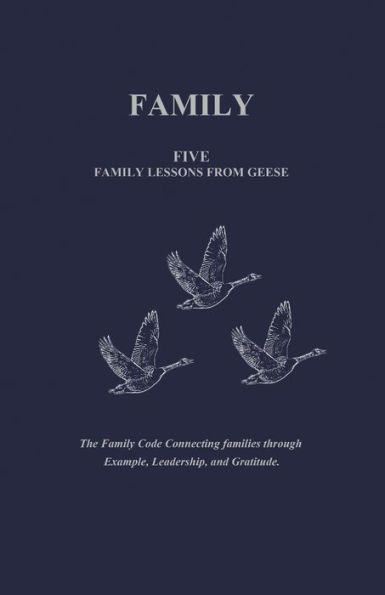 Family: Five Family Lessons from Geese