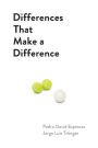 Differences That Make A Difference