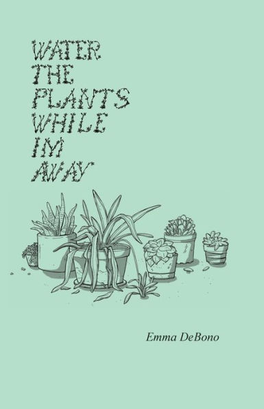 Water the Plants While I'm Away