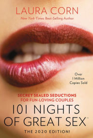 Search pdf ebooks free download 101 Nights of Great Sex (2020 Edition): Secret Sealed Seductions For Fun-Loving Couples by Laura Corn 9780578551661 (English Edition)