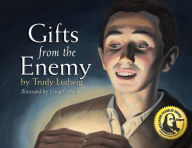 Title: Gifts from the Enemy, Author: Trudy Ludwig