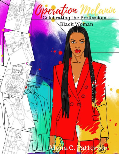 Operation Melanin: Celebrating the Professional Black Woman