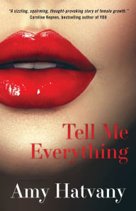 Pdf it books download Tell Me Everything 9780578561905 English version  by Amy Hatvany