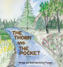 The Thorn and the Pocket