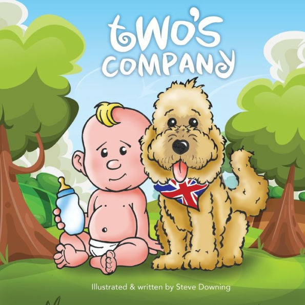 Two's Company: Sir Bailes Tales - The adventures of an English dog in America