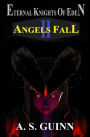 Eternal Knights of Eden II: Angels Fall