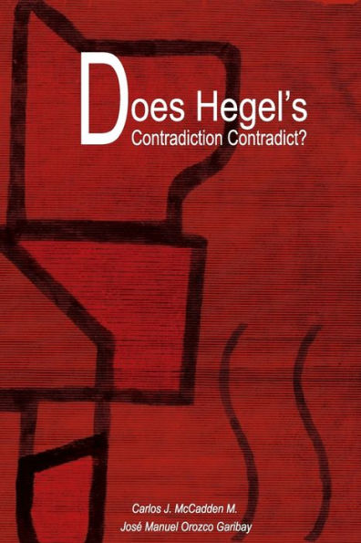 Does Hegel's Contradiction Contradict?