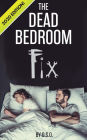 The Dead Bedroom Fix: 2020 Edition!