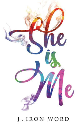 She Is Me by J. Iron Word, Paperback | Barnes & Noble®