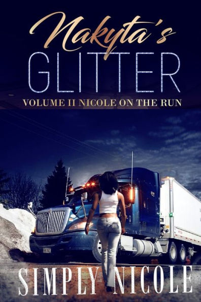 Nakyta'sGlitter: Nicole On The Run