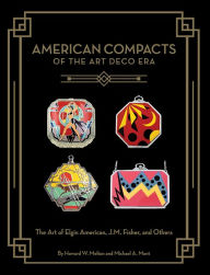 American Compacts: 1921 through the Art Deco Era