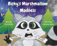 Title: Ricky's Marshmallow Madness, Author: Carol Barke
