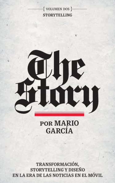 The Story en Espa�ol: Volumen Dos: Storytelling