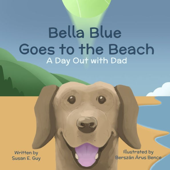 Bella Blue Goes to the Beach: A Day Out With Dad