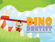 Title: Dino Dentist, Author: Jeff Zilch