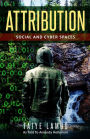 Attribution: Social and Cyber Spaces