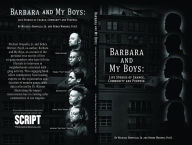 Title: Barbara and My Boys: Life Stories of Change, Community and Purpose., Author: Jr. Michael Oropollo