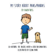 Title: My Story About PANS/PANDAS by Owen Ross, Author: Keri Bassman Ross