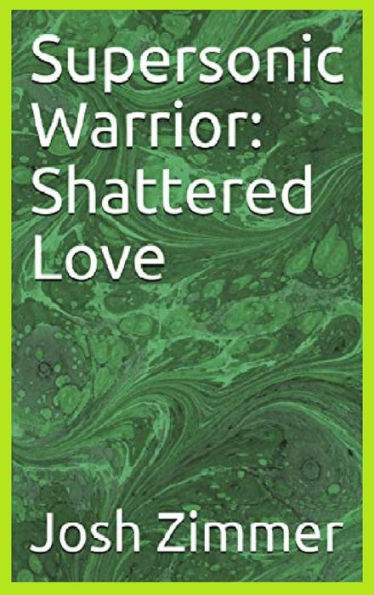 Supersonic Warrior: Shattered Love