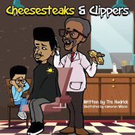 Ebook download forums Cheesesteaks and Clippers: The barbershop where you can learn about you, me and we! English version ePub MOBI 9780578645919