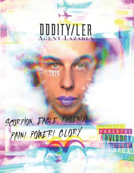 Oddity/ler: Scorpion, Eagle, Phoenix (Pain, Power, GLORY)