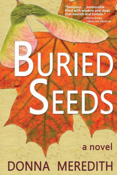 Buried Seeds: a novel