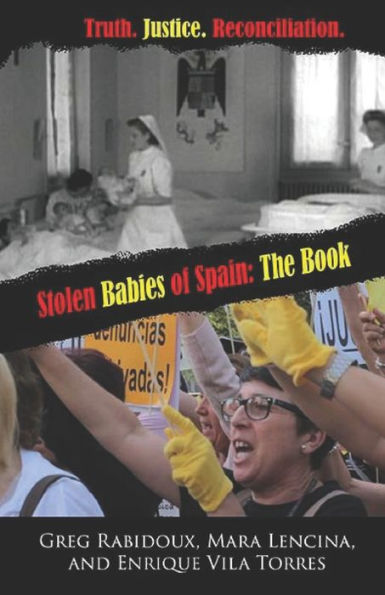 Stolen Babies of Spain: The Book