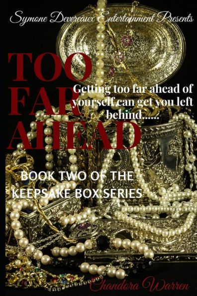 Too Far Ahead: Getting too far ahead of yourself can get you left behind......