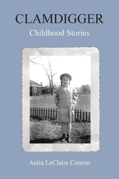 Clamdigger: Childhood Stories