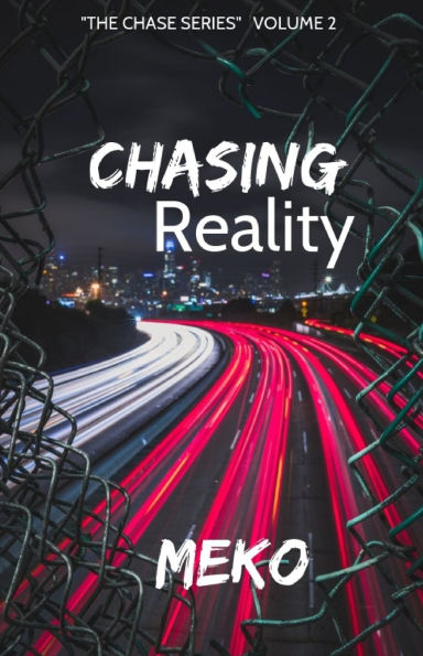 Chasing Reality: 