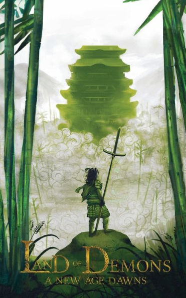 LAND OF DEMONS: A New Age Dawns