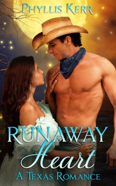 Runaway Heart: A Texas Romance