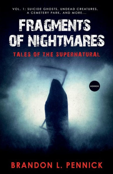 Fragments of Nightmares, Vol. 1: Tales of the Supernatural