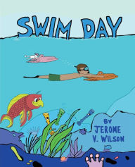 Title: Swim Day, Author: Jerome Wilson