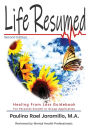 Life Resumed: After a Catastrophic Event or Other Loss