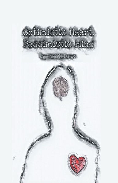 Optimistic Heart, Pessimistic Mind