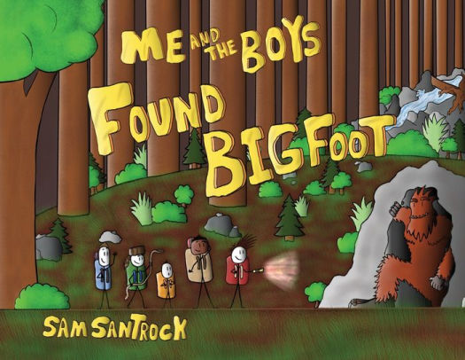 Me and the Boys Found Bigfoot