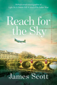 Title: Reach for the Sky, Author: James Scott