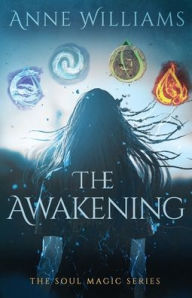 Title: The Awakening, Author: Anne Williams