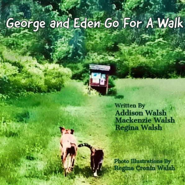 George and Eden Go For A Walk