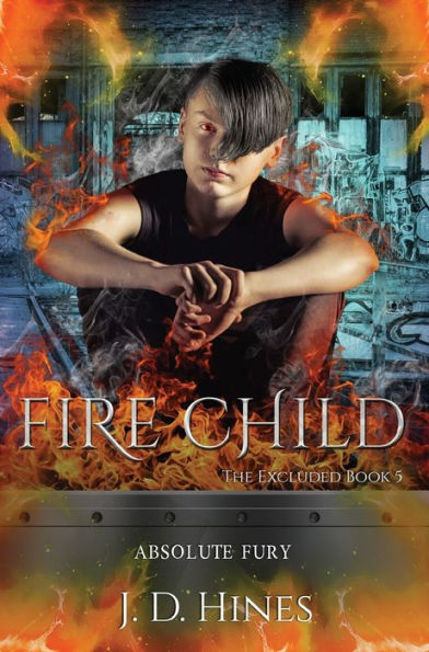 The Excluded: Fire Child