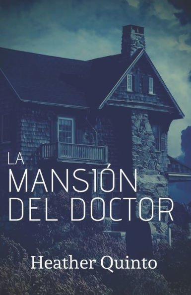 La MansiÃ¯Â¿Â½n del Doctor