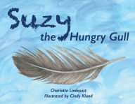 Suzy the Hungry Gull