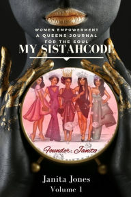 Title: My SistahCode: A Queens Journal For The Soul, Author: Danielle Miller