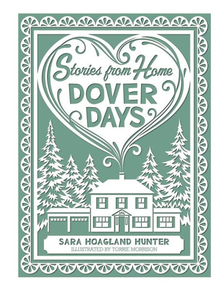 Dover Days: Stories from Home series