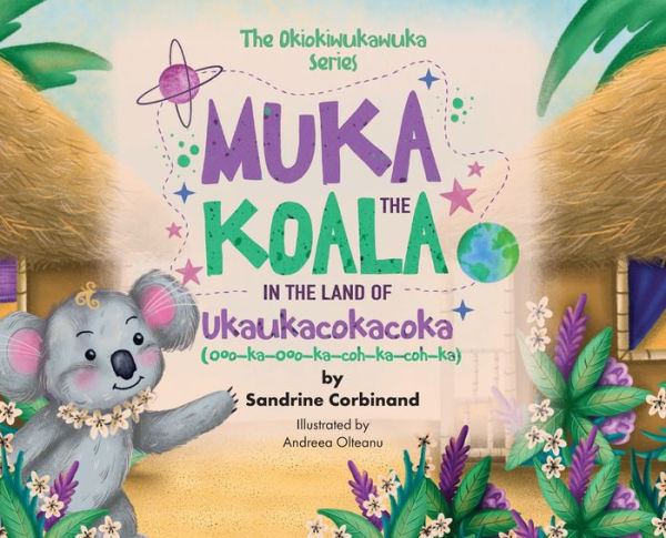 Muka the Koala Land of Ukaukacokacoka